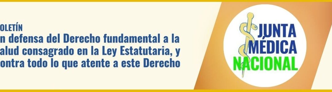 En defensa del Derecho fundamental a la salud consagrado en la Ley Estatutaria, y contra todo lo que atente a este Derecho